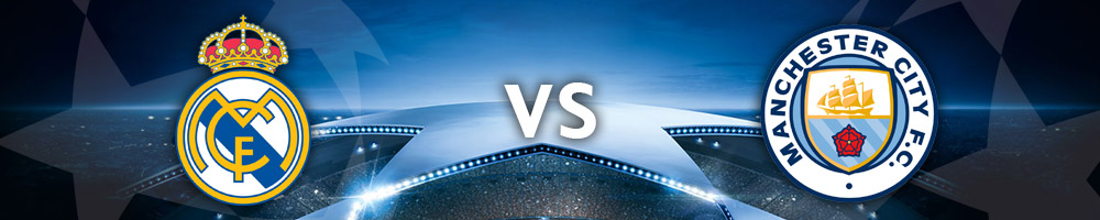 Real Madrid vs Manchester City