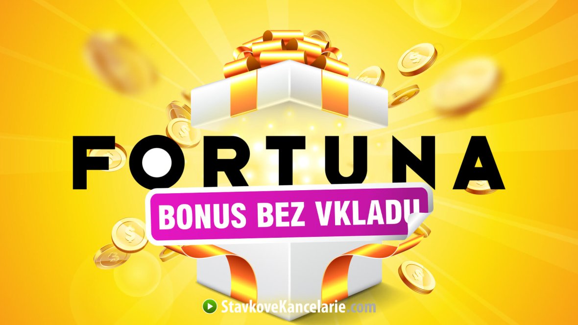 Ako získať Fortuna bonus bez vkladu 30 € iba za registráciu?