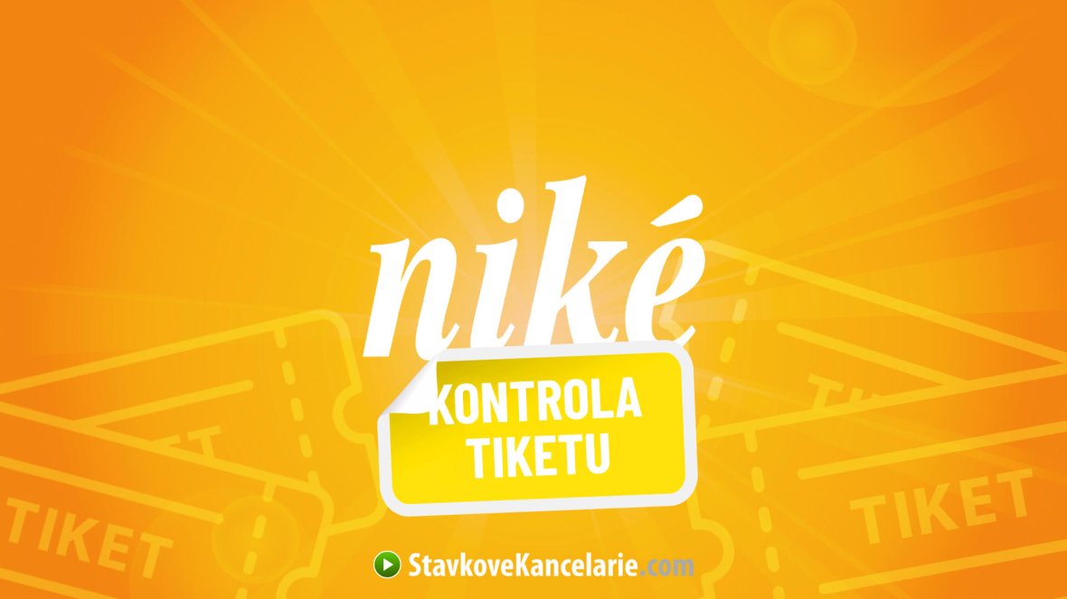 Niké kontrola tiketu ☑️ Overte si tipy ihneď TU