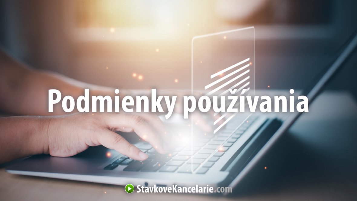 Podmienky používania