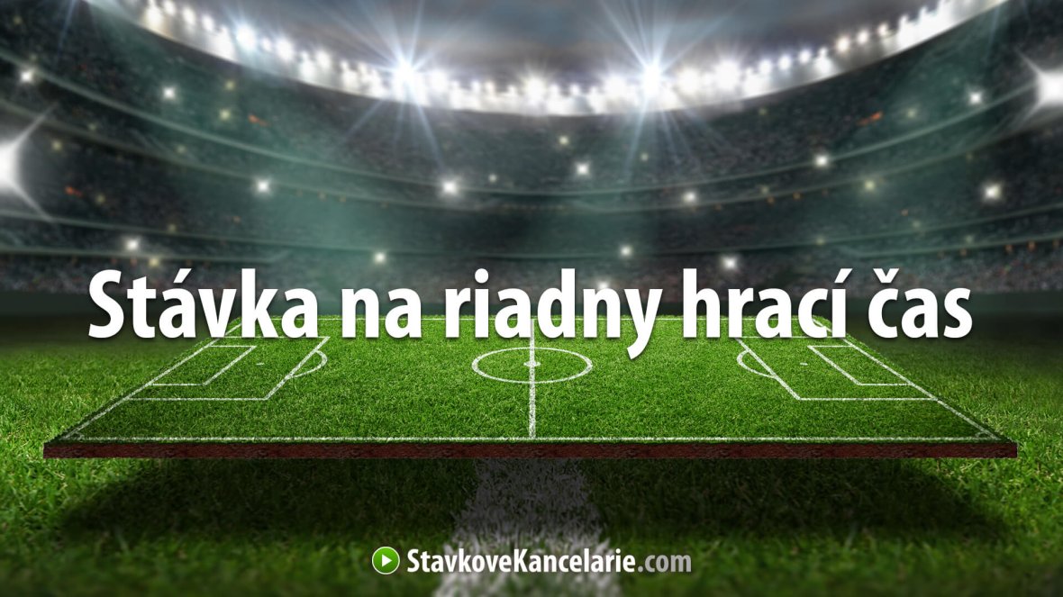 Stávka na riadny hrací čas (hraciu dobu) – vysvetlenie + PRÍKLAD