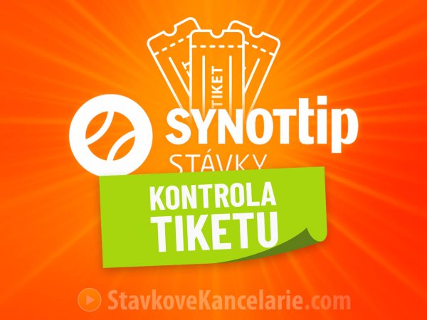 Kontrola tiketu SYNOT TIP SK ✔️ overte si vaše tipy online!