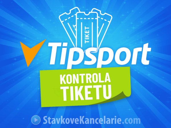 Kontrola tiketu Tipsport SK ✔️ overte si vaše tipy online!