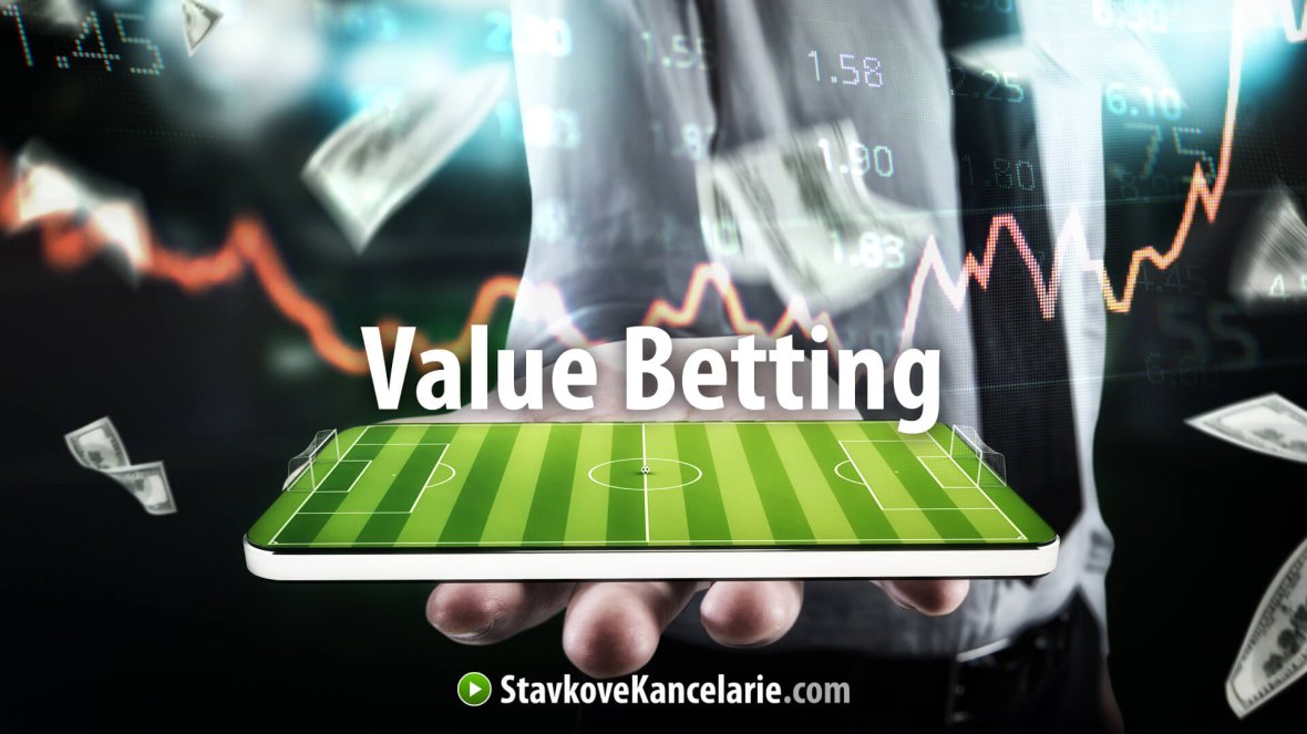 Value betting – stratégia tipovania hodnotných stávok + PRÍKLAD